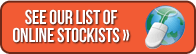 See Our List of Online Stockists